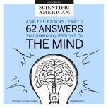 Ask the Brains, Part 2, Scientific American