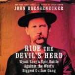Ride the Devil's Herd, John Boessenecker