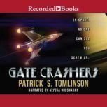 Gate Crashers, Patrick S. Tomlinson