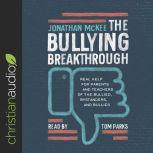 The Bullying Breakthrough, Jonathan McKee