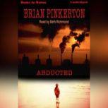 Abducted, Brian Pinkerton