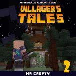 Villager's Tales Book 2: An Unofficial Minecraft Series, Mr. Crafty
