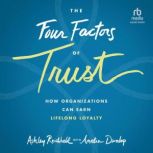 The Four Factors of Trust, Amelia Dunlop