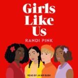 Girls Like Us, Randi Pink