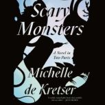 Scary Monsters, Michelle De Kretser