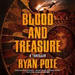 Blood and Treasure, Ryan Pote