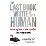 The Last Book Written by a Human, Jeff Burningham