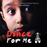 Dance For Me, Tiffini Johnson