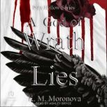 A God of Wrath and Lies, K. M. Moronova
