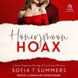 Honeymoon Hoax, Sofia T Summers