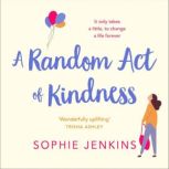 A Random Act of Kindness, Sophie Jenkins
