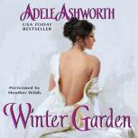 Winter Garden, Adele Ashworth