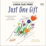 Just One Gift, Linda Sue Park
