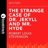 The Strange Case Of Dr. Jekyll And Mr..., Robert Louis Stevenson