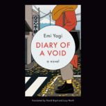 Diary of a Void, Emi Yagi