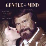Gentle on My Mind, Kim Campbell