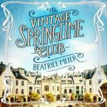 The Vintage Springtime Club, Beatrice Meier