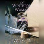 The Winthrop Woman, Anya Seton
