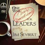 The One Year [Daily Devotions] for Leaders, Jim Seybert