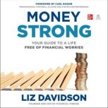 Money Strong, Liz Davidson
