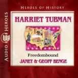 Harriet Tubman, Janet Benge