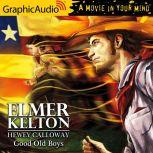 Good Old Boys, Elmer Kelton
