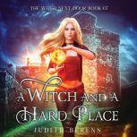 Witch and a Hard Place, A, Judith Berens