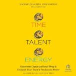 Time, Talent, Energy, Michael C. Mankins