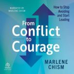 From Conflict to Courage, Marlene Chism