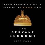 The Servant Economy, Jeff Faux