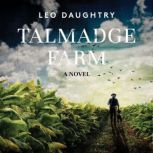 Talmadge Farm, Leo Daughtry