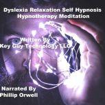 Dyslexia Self Hypnosis Hypnosis Hypno..., Key Guy Technology LLC