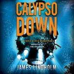 Calypso Down, James Lindholm