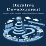Iterative Development, May Sherry