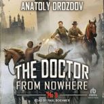 The Doctor from Nowhere, Anatoly Drozdov