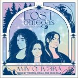 The Lost Omegas Collection, Amy Oliveira