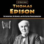 Thomas Edison, Kelly Mass