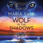 Wolf in the Shadows, Maria Vale