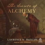 The Secrets of Alchemy, Lawrence M. Principe
