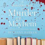 A Book Clubs Guide To Murder  Mayhe..., Bethany Barker