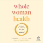 Whole Woman Health, Carrie E. Levine, CNM