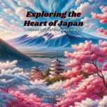 Exploring the Heart of Japan, Akiko Mori