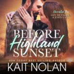 Before Highland Sunset, Kait Nolan