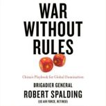 War Without Rules, Gen. Robert Spalding