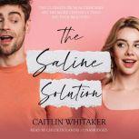 The Saline Solution, Caitlin Whitaker