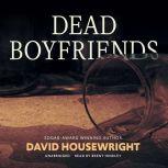 Dead Boyfriends, David Housewright