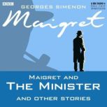 Maigret And The Minister  Other Stor..., Georges Simenon