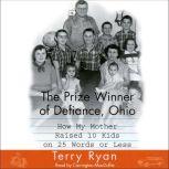 The Prize Winner Of Defiance Ohio, Terry Ryan
