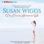 The Ocean Between Us, Susan Wiggs