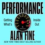 Performance, Getting Whats Inside Ou..., Alan Fine